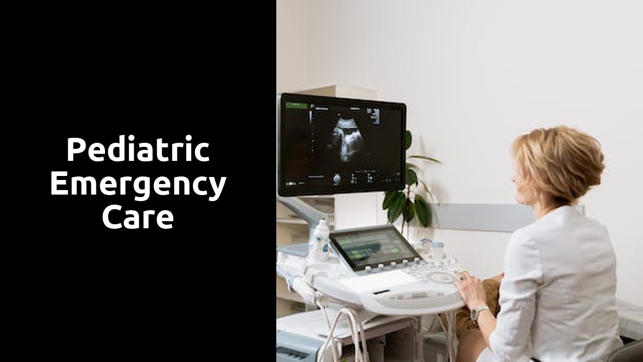 Pediatric Emergency Care